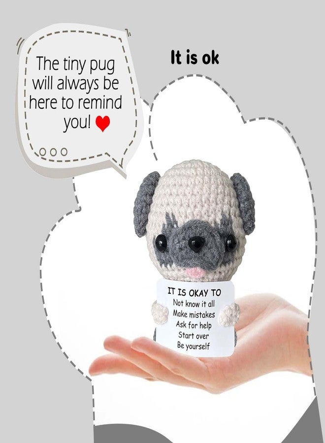 RFUYIR Positive Crochet Animals Positive Dog with Positive Messages, Dog Mom Gifts for Women Desk Pets Pug Gifts for Pug Lovers, A Little Reminder for Coworker, Best Friend, Teacher - Image 2